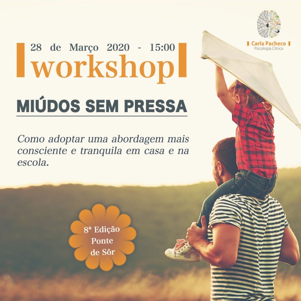 Workshop Miúdos Sem Pressa Ponte Sor Carla Pacheco